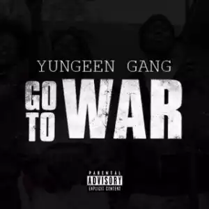 Instrumental: Yungeen Gang - Go To War (Produced By MookMadeIt)